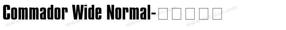 Commador Wide Normal字体转换